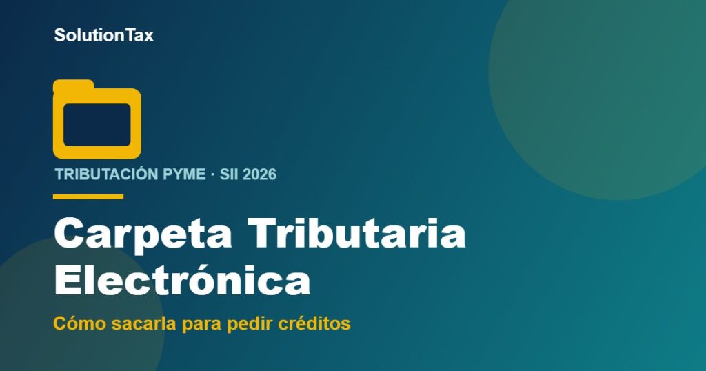 Carpeta tributaria electrónica del SII para PyME en 2026