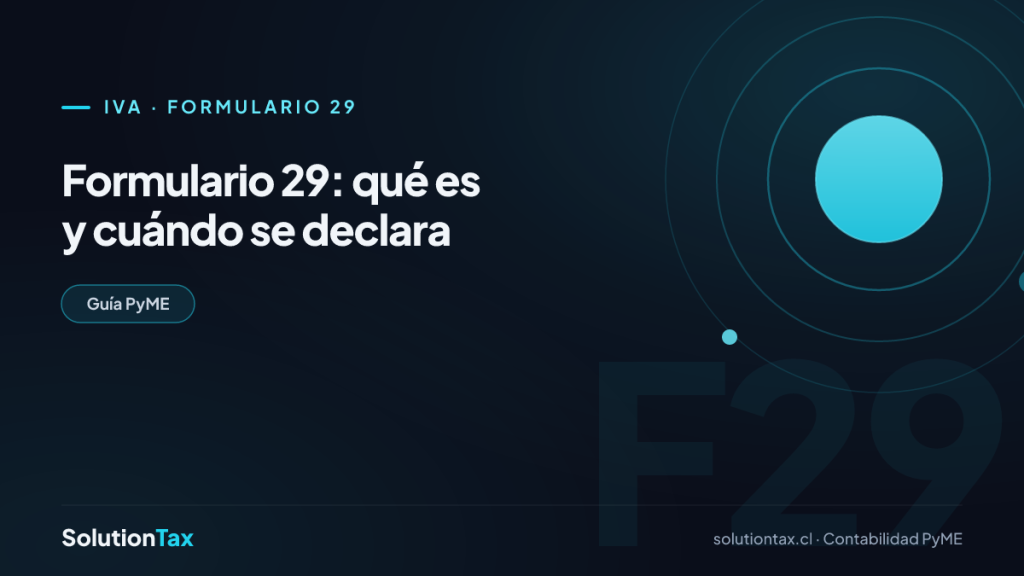IVA · Formulario 29 — Formulario 29: qué es y cuándo se declara | SolutionTax