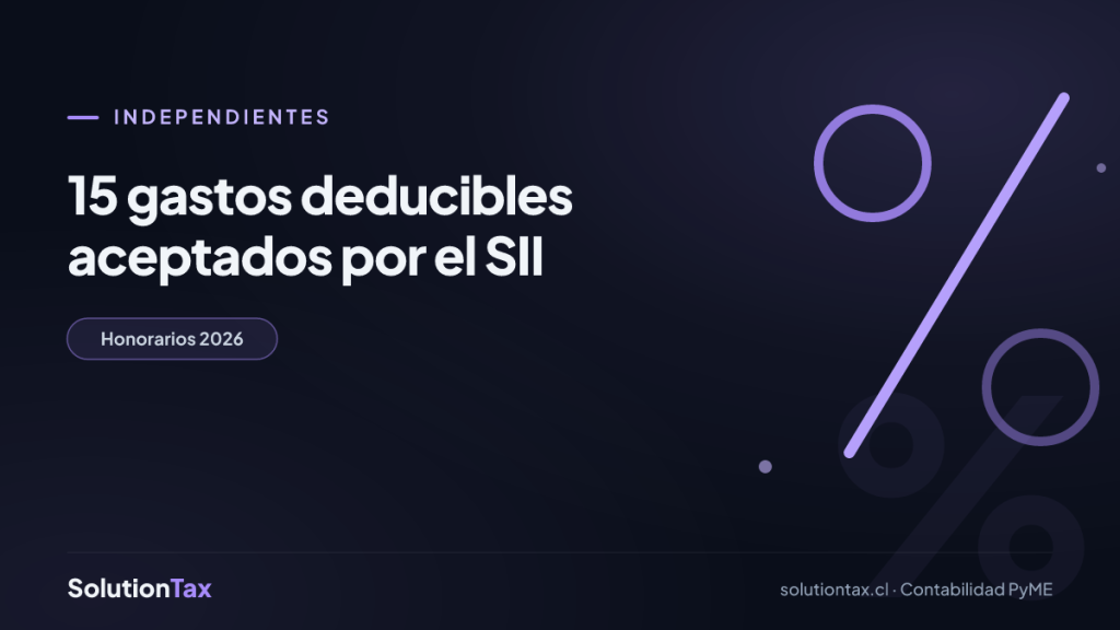 Independientes — 15 gastos deducibles aceptados por el SII | SolutionTax