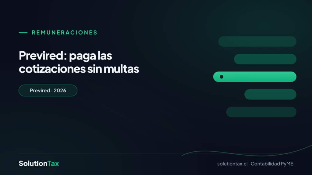 Remuneraciones — Previred: paga las cotizaciones sin multas | SolutionTax