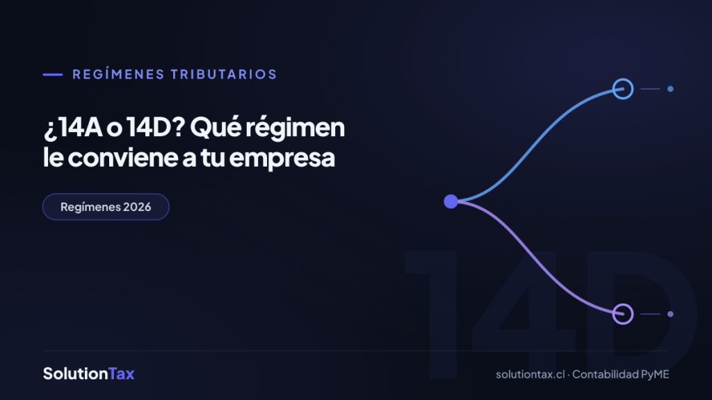 Regímenes tributarios — ¿14A o 14D? Qué régimen le conviene a tu empresa | SolutionTax