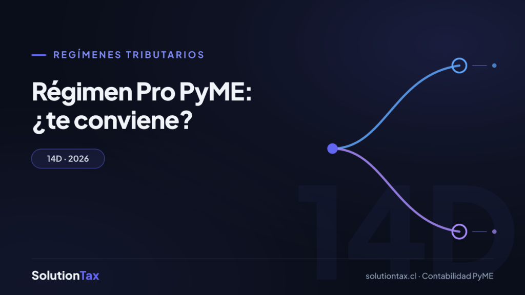 Regímenes tributarios — Régimen Pro PyME: ¿te conviene? | SolutionTax