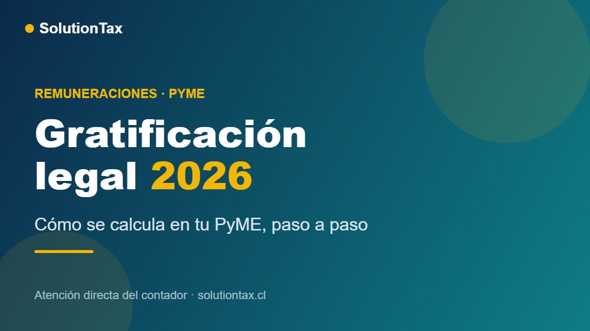 Gratificación legal 2026: cómo se calcula en tu PyME