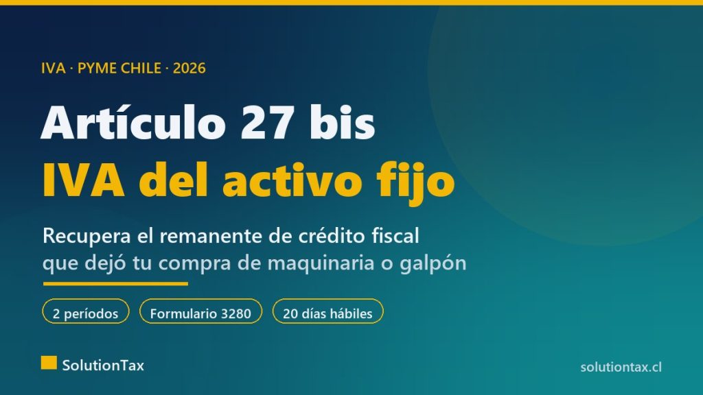 Artículo 27 bis IVA activo fijo: devolución del remanente de crédito fiscal
