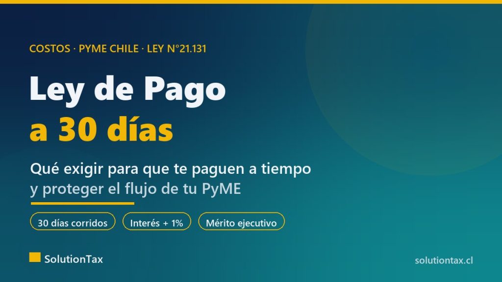 Ley de Pago a 30 días: guía para proteger el flujo de tu PyME