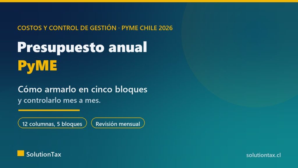 Presupuesto anual PyME: cómo armarlo y controlarlo mes a mes