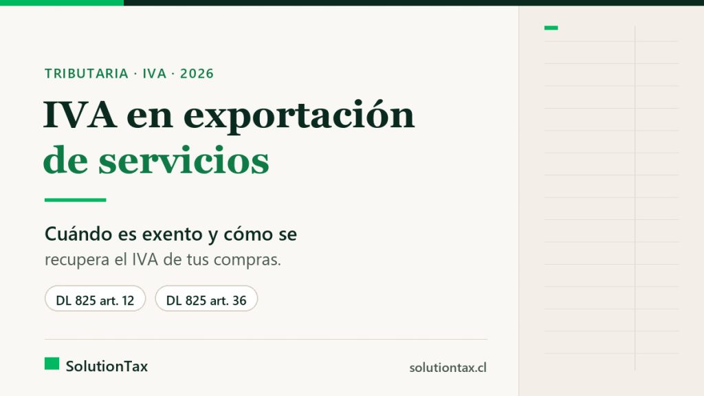 IVA en la exportación de servicios en Chile: exención y recuperación