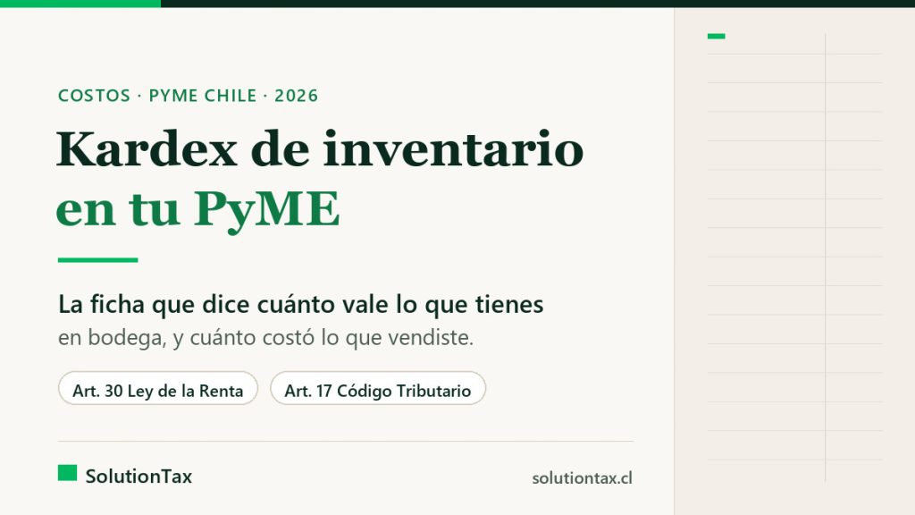 Kardex de inventario en una PyME: la ficha que valoriza lo que hay en bodega