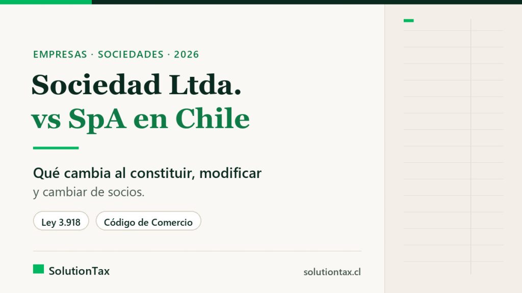 Sociedad Ltda. vs SpA en Chile: diferencias para una PyME