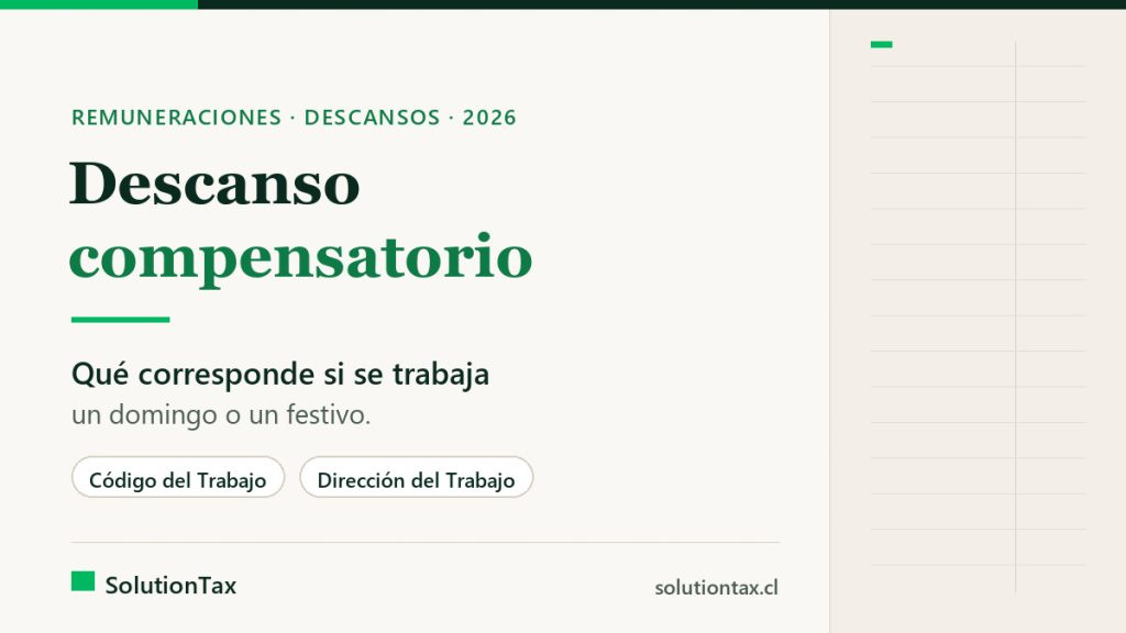 Descanso compensatorio por trabajo en día libre en Chile: qué corresponde