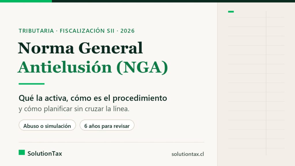 Norma General Antielusión (NGA) del SII: qué la activa y cómo planificar sin cruzar la línea